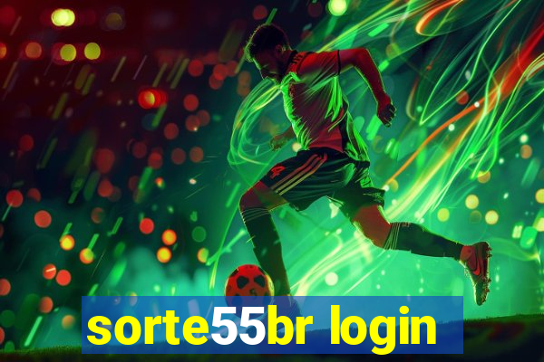 sorte55br login